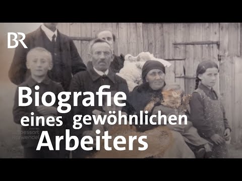 Leben vor 150 Jahren: einfacher Arbeiter schreibt Memoiren | Zwischen Spessart und Karwendel |BR