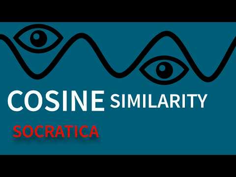 Cosine Similarity ← Natural Language Processing ← Socratica