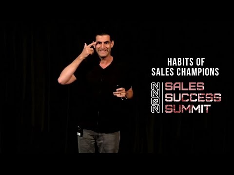 Habits of Sales Champions Keynote: Sales Success Summit 2022
