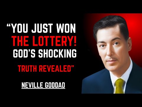 You Just Won The Lottery — Here’s the Shocking Truth God Wants You to Know || NEVILLE GODDARD ||