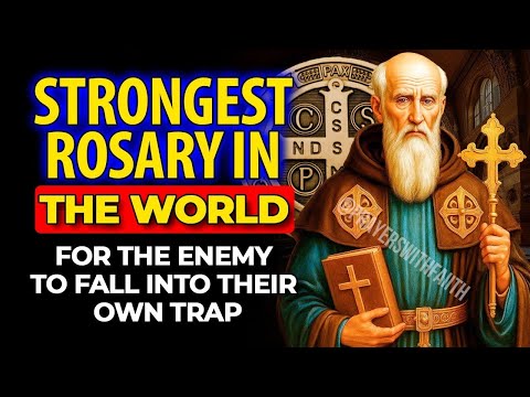 📌  Saint Benedict: Powerful Rosary to Remove Every Enemy from Your Life