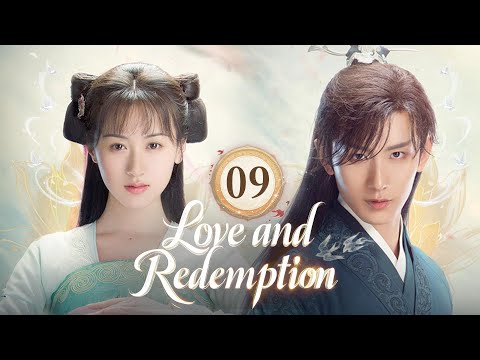 EP09 ✨Love and Redemption ✨God reincarnates as Demon , A tragic love story spanning ten lifetimes.
