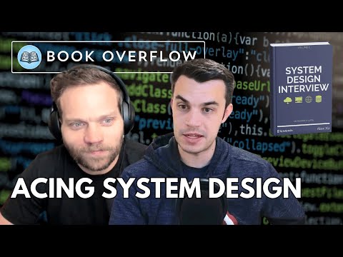 Acing the System Design Interview - System Design Interview by Alex Xu