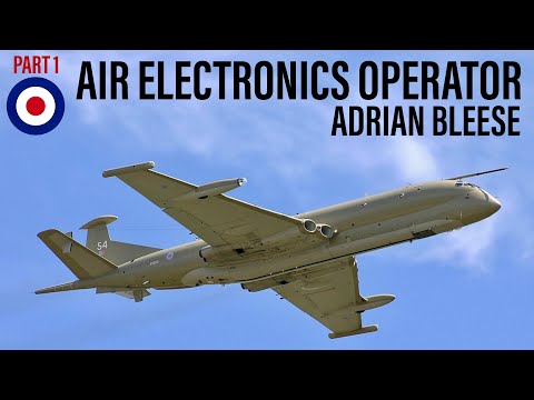 RAF Nimrod Air Electronics Operator | Adrian Bleese (PART 1)