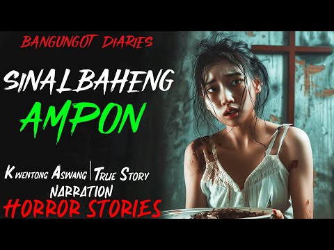 SINALBAHENG AMPON | Kwentong Aswang | True Story