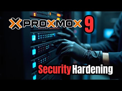 Top Proxmox VE 9 Hardening Tips You Shouldn’t Skip