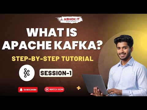 What is Apache Kafka | Session-1 | Step-by-Step Tutorial | Ashok IT.