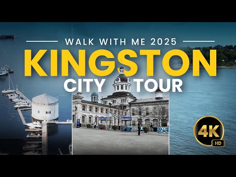 "Kingston Ontario in 4K 🇨🇦Stunning Scenic Tour and hidden Gem of Canada's Limestone City