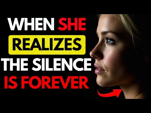 When She Realizes the Silence is Forever... | Male Psychology Secrets | Stoicism