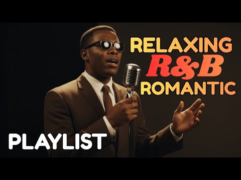 【R&B Soul】Relaxing Chill Playlist–Smooth R&B Soul Vibes - Soulful Vocals & Deep Grooves Romantic #2