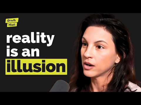 Reality is an ILLUSION: Why Everything You Know Is FALSE | Annaka Harris