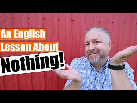 Learn 14 English Phrases with the Word Nothing in Them