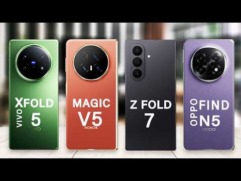 Samsung Z Fold 7 Vs Honor Magic V5 Vs Oppo Find N5 Vs vivo X Fold 5