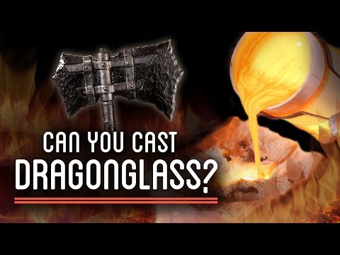 Melting Dragonglass to Cast an Obsidian Axe