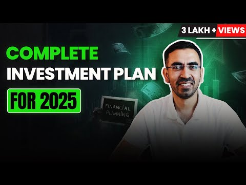 Easy Investing Plan for 2025 | Where to Invest ?