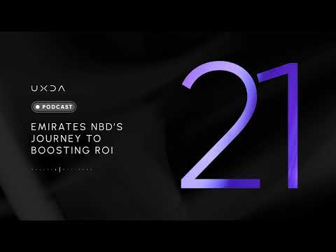 #21 Emirates NBD’s Journey to Boosting ROI