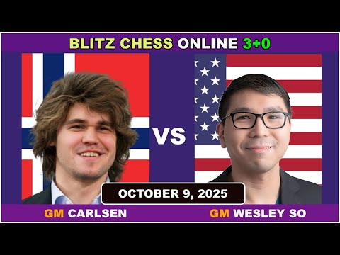 Magnus Carlsen vs Wesley So | Blitz Chess 3+0 | ChessCom | October 9, 2025