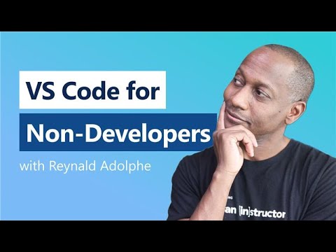 VS Code For Non-Developers