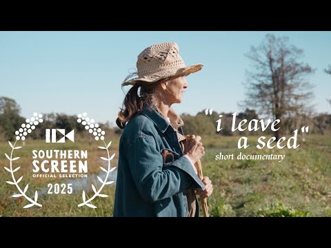 i leave a seed (short doc)