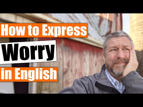 How to Express Worry in English