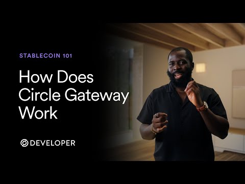 How Does Circle Gateway Work? | Explained