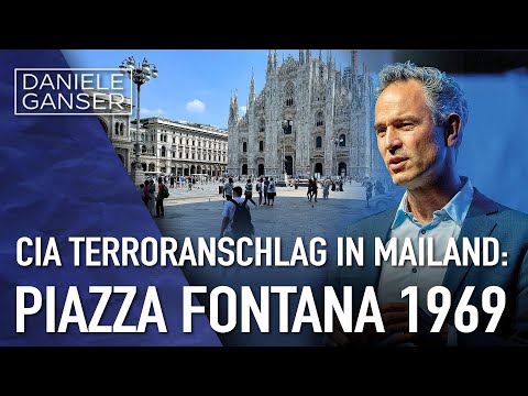 Dr. Daniele Ganser: CIA Terroranschlag in Mailand - Piazza Fontana 1969