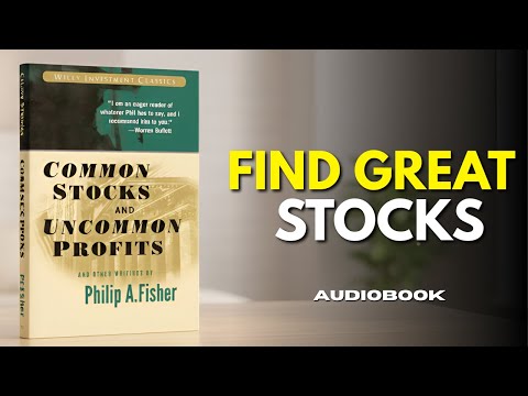Common Stocks & Uncommon Profits — Full Audiobook