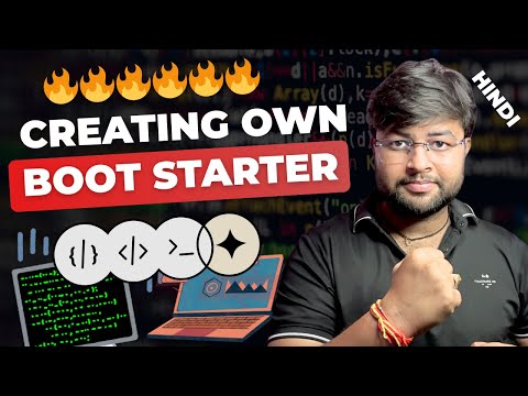 🔥 Create Own Starter Dependency from scratch in Hindi