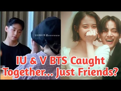 IU & V BTS Caught Together... Just Friends?