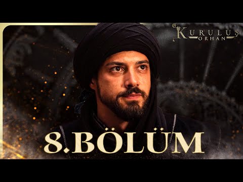 Kuruluş Orhan 8. Bölüm @atvturkiye