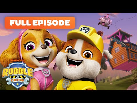 Rubble & PAW Patrol Skye's Rescue Mission to Build a Mountain Lodge! FULL EPISODE | Rubble & Crew