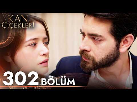 Kan Çiçekleri 302. Bölüm