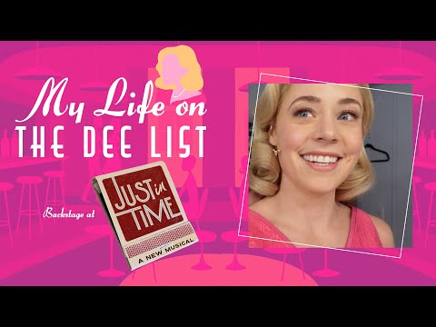 My Life on the Dee List: Backstage at JUST IN TIME with Erika Henningsen, Episode 1