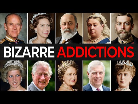 33 British Royals With MOST BIZARRE ADDICTIONS You Won't Believe Are True | For Sleep