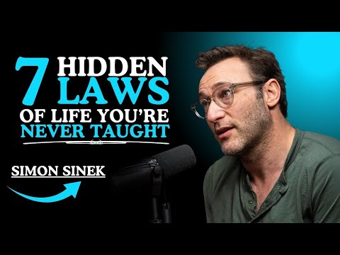 7 Hidden Laws of Life You’re Never Taught  || SIMON SINEK Motivations ||