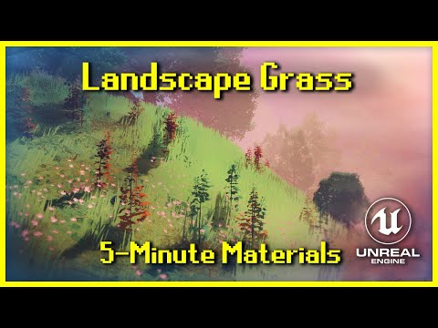 Landscape Grass | 5-Minute Materials [UE4]
