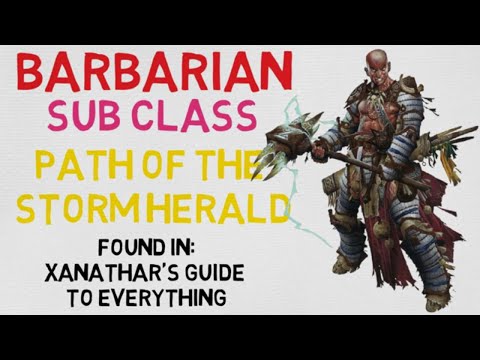 Class guide #1.5: The Barbarian --- Path of the Storm Herald