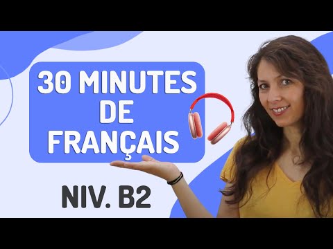 DIALOGUES EN FRANÇAIS Niveau B2 - [30 min.] (avec PDF!) 🎧❤️