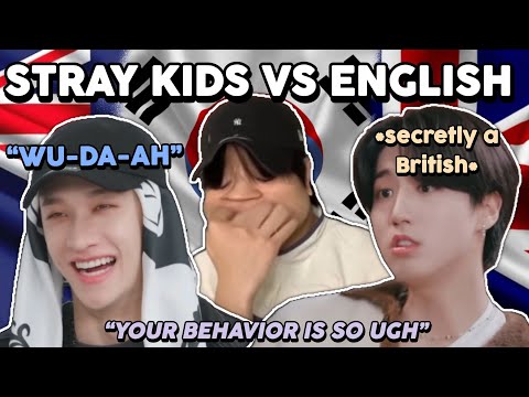 STRAY KIDS and ENGLISH...