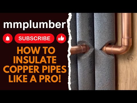 How to insulate copper pipes like a pro!