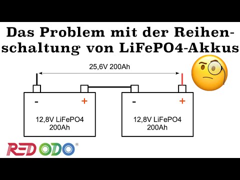 🧐 What's the problem with connecting LiFePO4 batteries in series? | Redodo | michaswerkstatt
