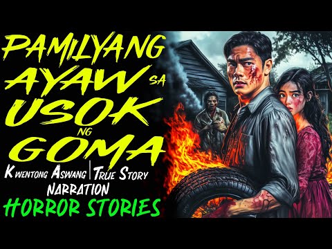 PAMILYANG AYAW SA USOK NG GOMA | Kwentong Aswang | True Story