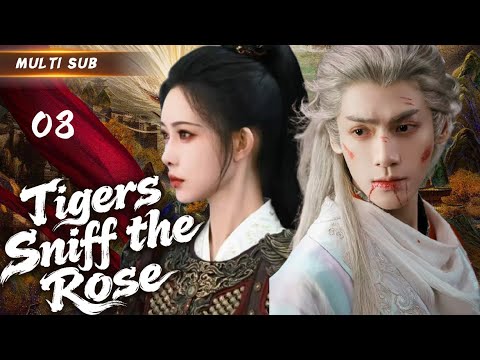 Meng Ziyi's new drama【Tigers Sniff the Rose 尚公主令】▶EP 08 💋The Princess's Love💐 #Meng Ziyi#Luo Yunxi