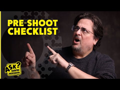 Pre-Shoot Checklist - Ask David Bergman