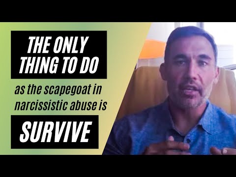 The only thing to do as the scapegoat in narcissistic abuse is survive