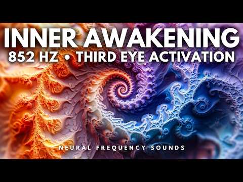 852 Hz 🔮 Third Eye Activation • Calm Overthinking & Awaken Clarity | Sleep Music [8 Hours]