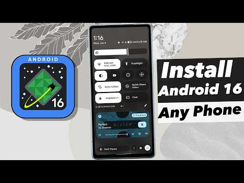How To Install Android 16 On ANY  SmartPhone ?