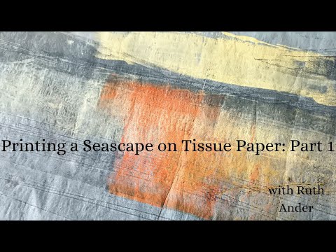 Printing a Seascape on Tissue Paper