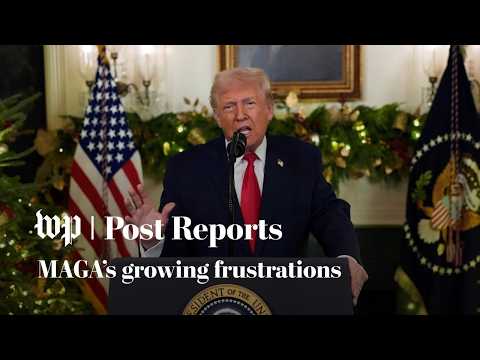 Why MAGA faithful are growing frustrated with Trump