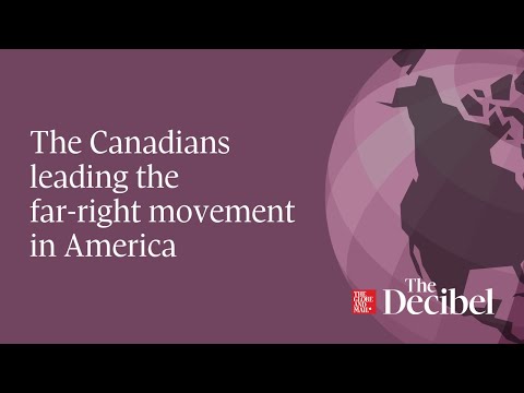 The Canadians leading the far-right movement in America